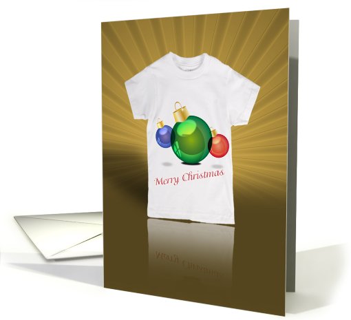 Merry Christmas, T-Shirt with Christmas Tree Ornaments card (747539)