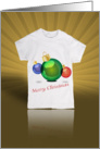 Merry Christmas, T-Shirt with Christmas Tree Ornaments card