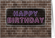 Happy Birthday, Neon Sign Against Brick Wall card