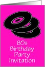 80s themed Birthday party invitation 80s birthday party vinyl record card