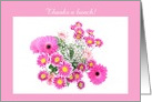 Thanks a bunch Thank you Thanks Appreciation Thank You pink bouquet card