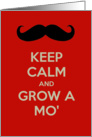 Keep calm and grow a mo’ funny Father’s Day funny humor, card