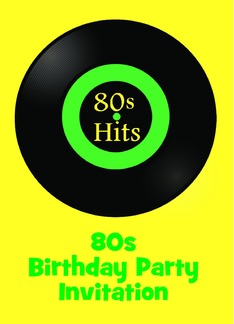 80s themed Birthday...