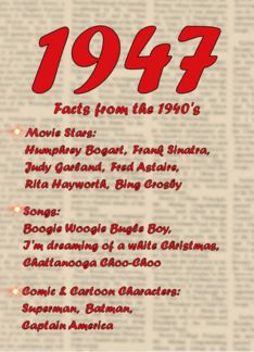 1947 FUN FACTS -...