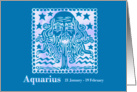 Aquarius January February Birthday card