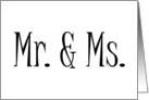 Mr. & Ms. Engagement invitation Mr and Ms black & white card