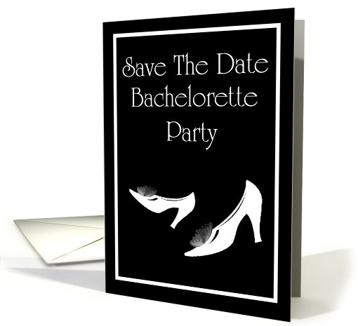 Bachelorette Party Save The Date with womens shoes stiletto card