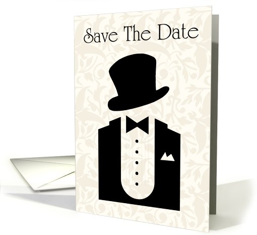 Save The Date with tuxedo suit and top hat card (769968)