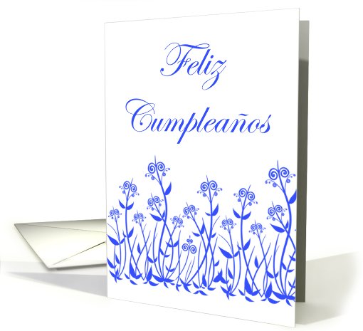 Feliz Cumpleaos Birthday Spanish Birthday card with blue flowers card