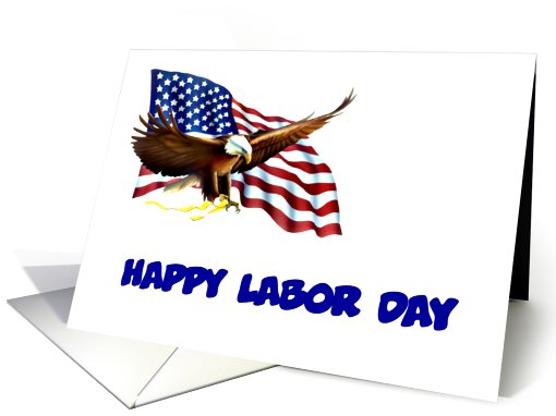 Happy Labor Day with American flag and American eagle custom card