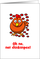 Chickenpox Get Well soon with chicken and spots card