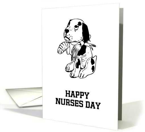 Happy Nurses Day for veterinary nurse vet nurse with hurt puppy card