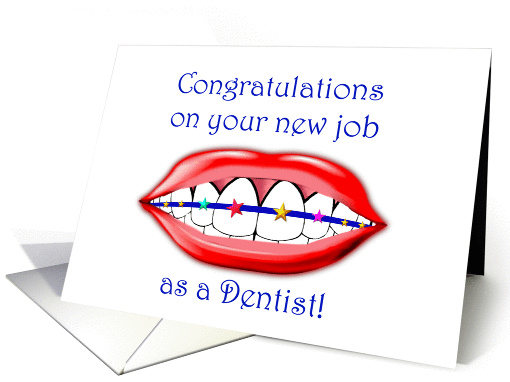 Congratulations on your new job as a Dentist card (910267)