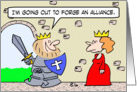 King goes out to forge an alliance. card