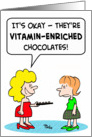 Vitamin enriched chocolates! card