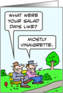 Bum’s salad days were mostly vinaigrette. card