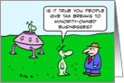 Alien wants minority-owned business tax breaks. card