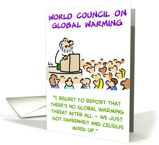 GLOBAL WARMING Earth Day Humor card (226329)