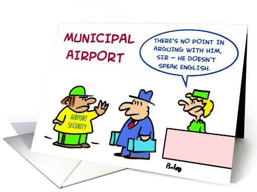 Airport - Doesn'T Speak English
 card (228016)