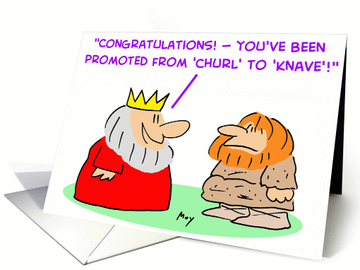 Promoted From Churl To Knave
 card (228018)