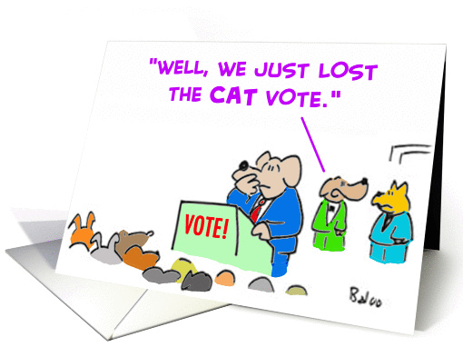 Lost The Cat Vote
 card (231143)