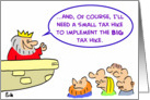 King - Small Tax Hike card