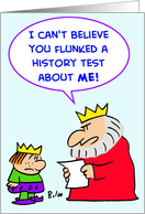 King - Flunked History Test card