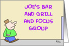 Bar And Grill And Focus Group card