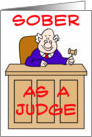 Sober As A Judge card