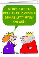 CREDIBLE DENIABILITY card