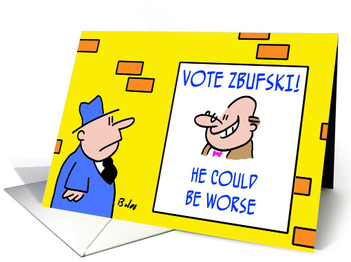 Vote - He Could Be Worse
 card (237446)