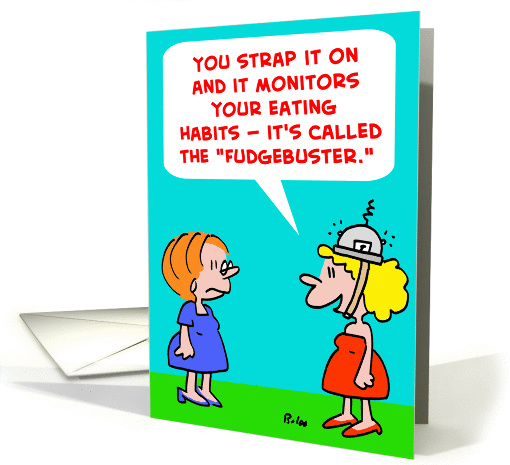 Fudgebuster - Good Luck On The Diet
 card (238359)