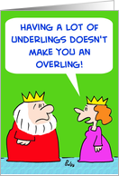 UNDERLINGS, OVERLING card