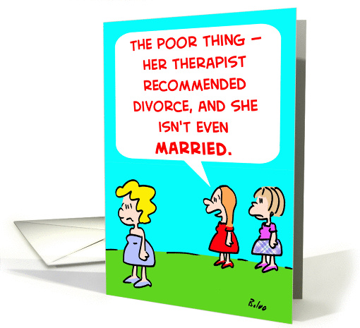Therapist Recommended Divorce
 card (244852)