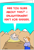 Enlightement Isn’T For Sissies card
