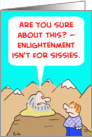 Enlightement Isn’T For Sissies card