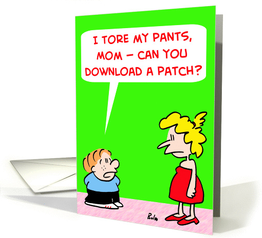 Tore My Pants - Mother'S Day
 card (248461)