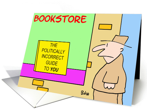 POLITICALLY INCORRECT card (249297)