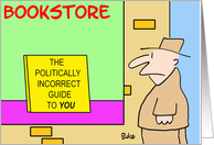 POLITICALLY INCORRECT card