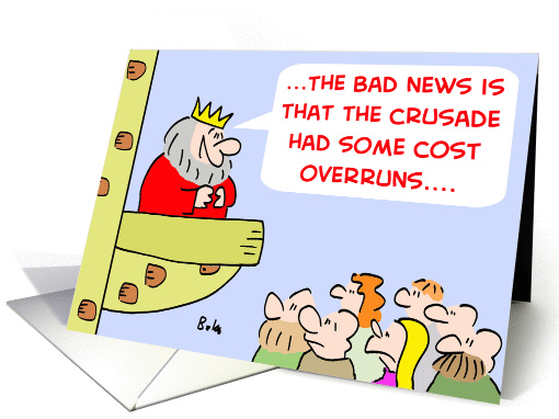 Crusade Cost Overruns
 card (249718)