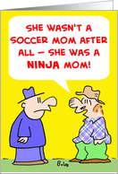 Ninja Mom - Mother’S Day card