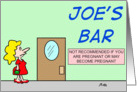 Joe’S Bar Pregnant card