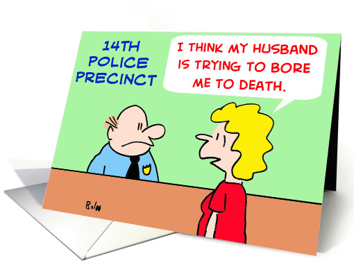 Bore Me To Death - Happy Anniversary
 card (264444)