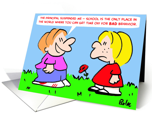 Time Off For Bad Behavior
 card (264969)