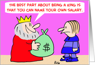 King Name Your Own Salary card