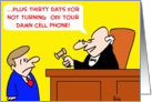 Judge Damn Cell Phone card