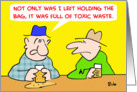 Holding The Bag Toxic Waste card