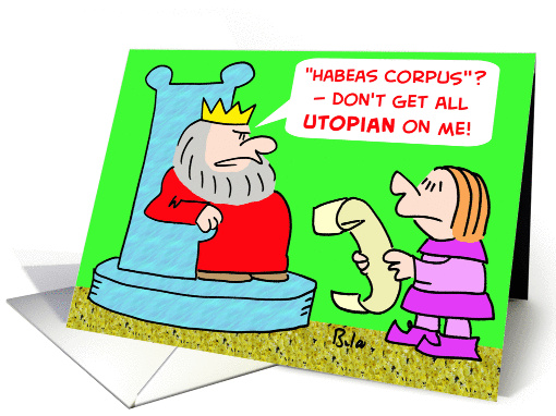 Habeas Corpus King
 card (275778)