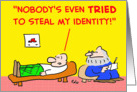 steal, identity, theft, psychiatrist card