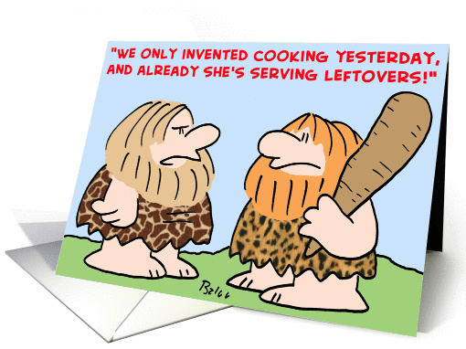 caveman invented leftovers card (373068)